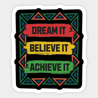 Dream Believe Achieve Sticker